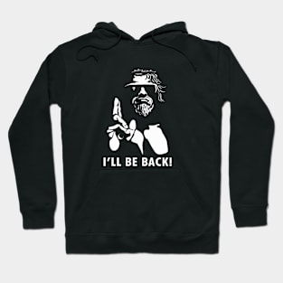 JESUS CHRIST ILL BE BACK Hoodie